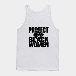 Protect Black Women Tank Top